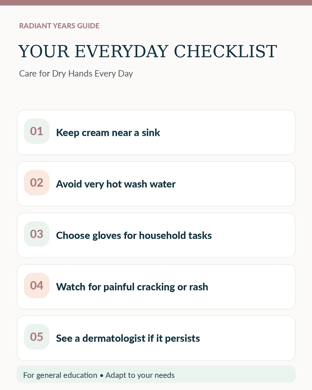 A practical reminder to moisturize and protect your hands.