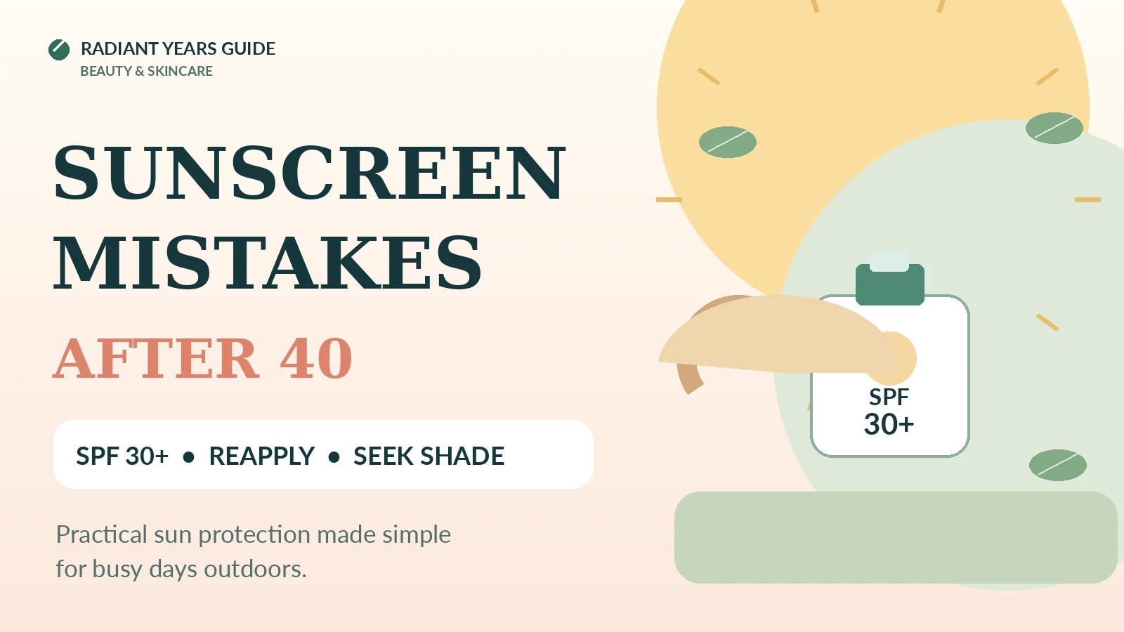 Common Sunscreen Mistakes After 40